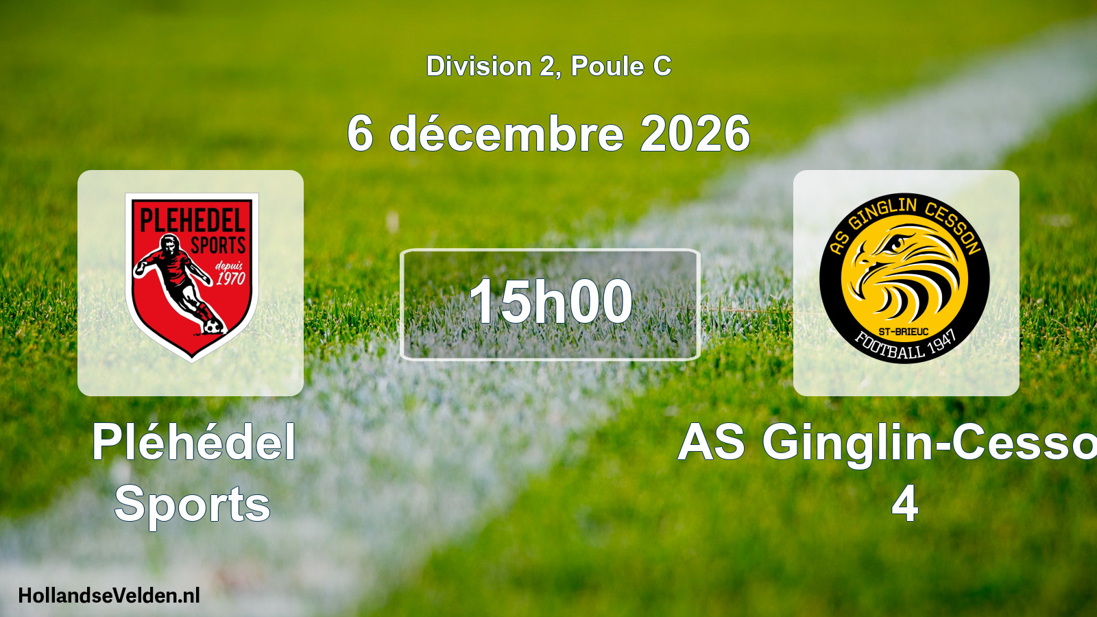 Match programmé: Pléhédel Sports - AS Ginglin-Cesson 4 (6 décembre 2026)