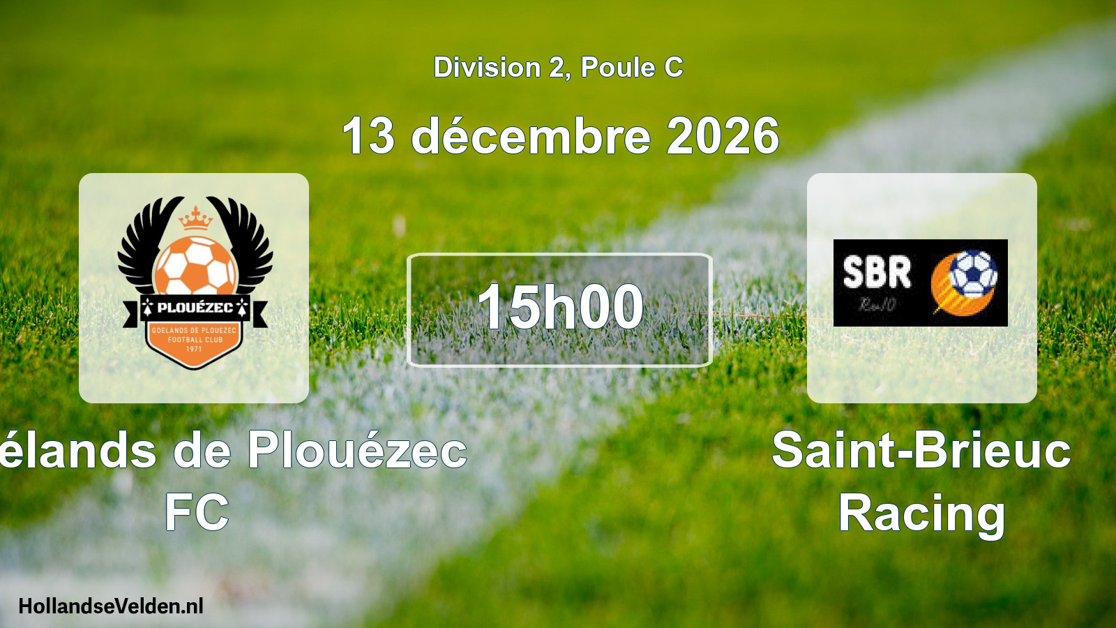 Geplande wedstrijd: Goélands de Plouézec FC - Saint-Brieuc Racing (13 december 2026)