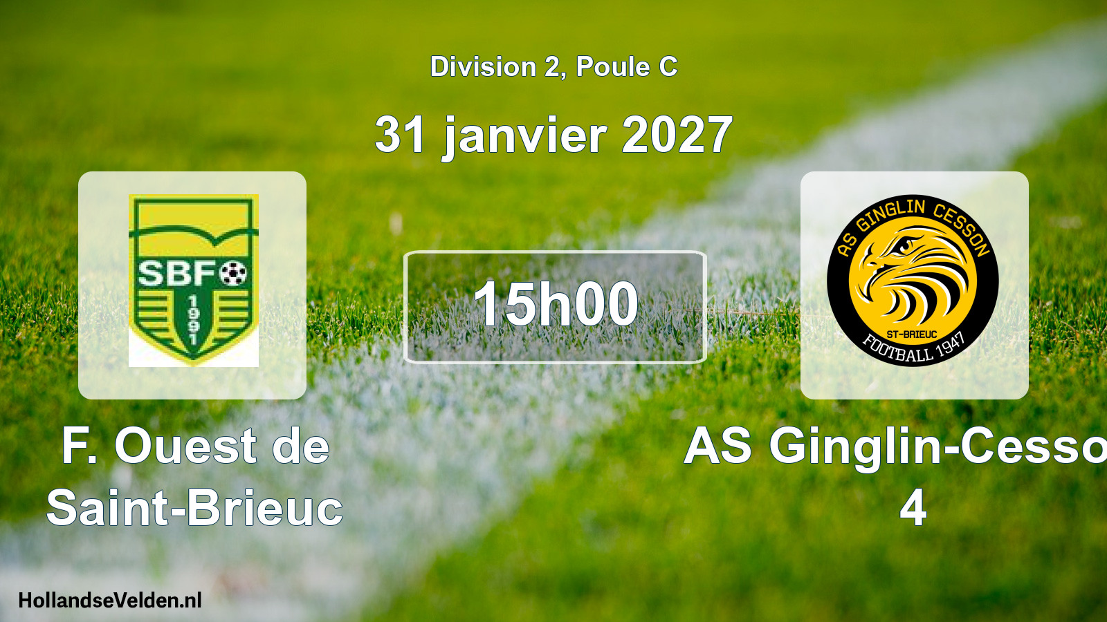 Geplande wedstrijd: F. Ouest de Saint-Brieuc - AS Ginglin-Cesson 4 (31 januari 2027)