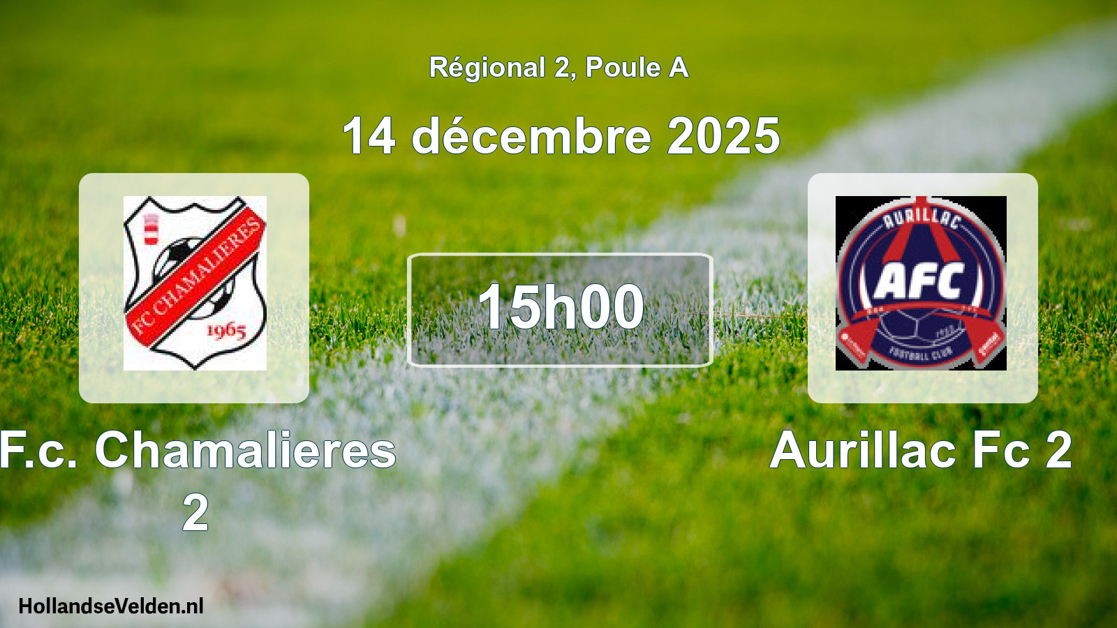 Scheduled Match: F.c. Chamalieres 2 - Aurillac Fc 2 (14 December 2025)