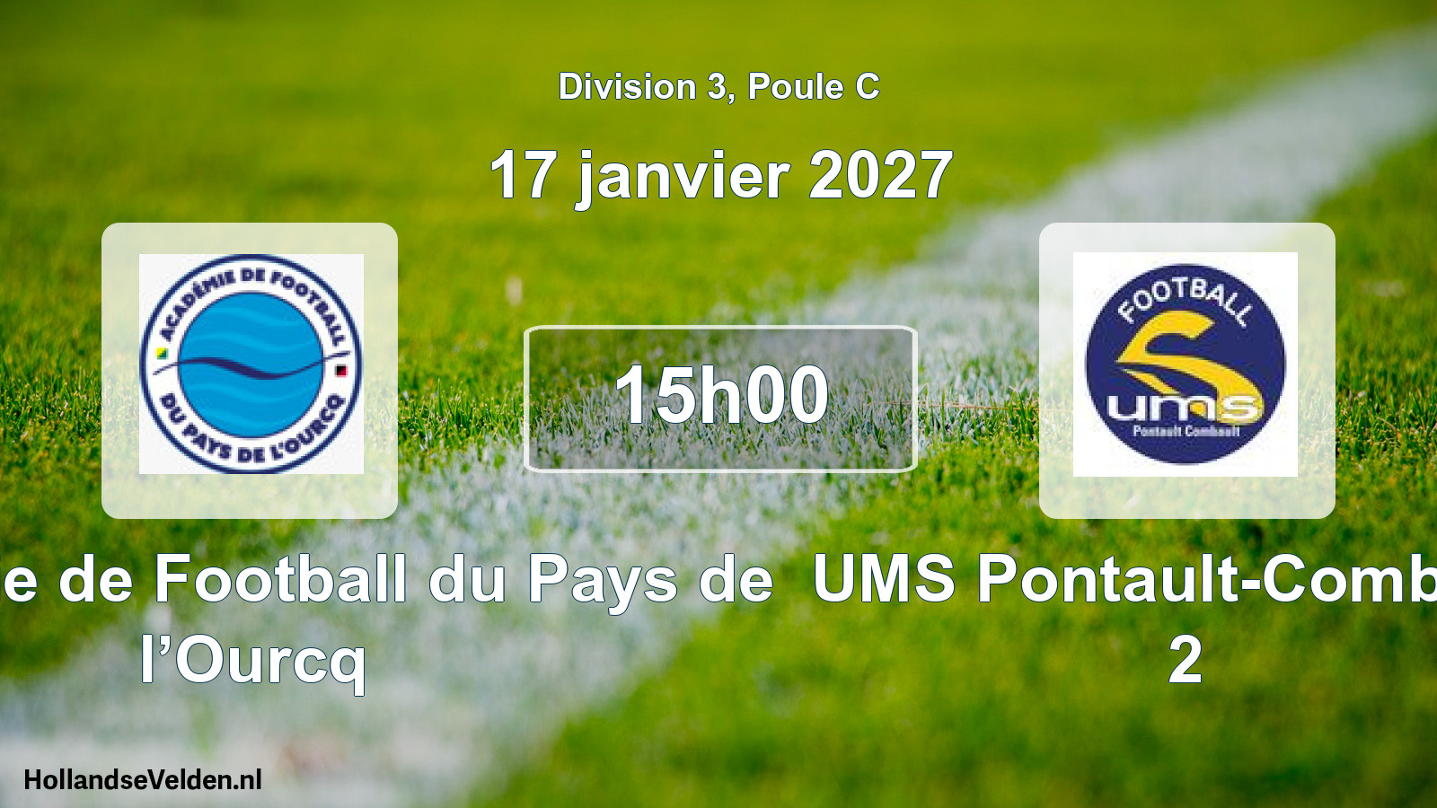 Geplande wedstrijd: Académie de Football du Pays de l’Ourcq - UMS Pontault-Combault 2 (17 januari 2027)