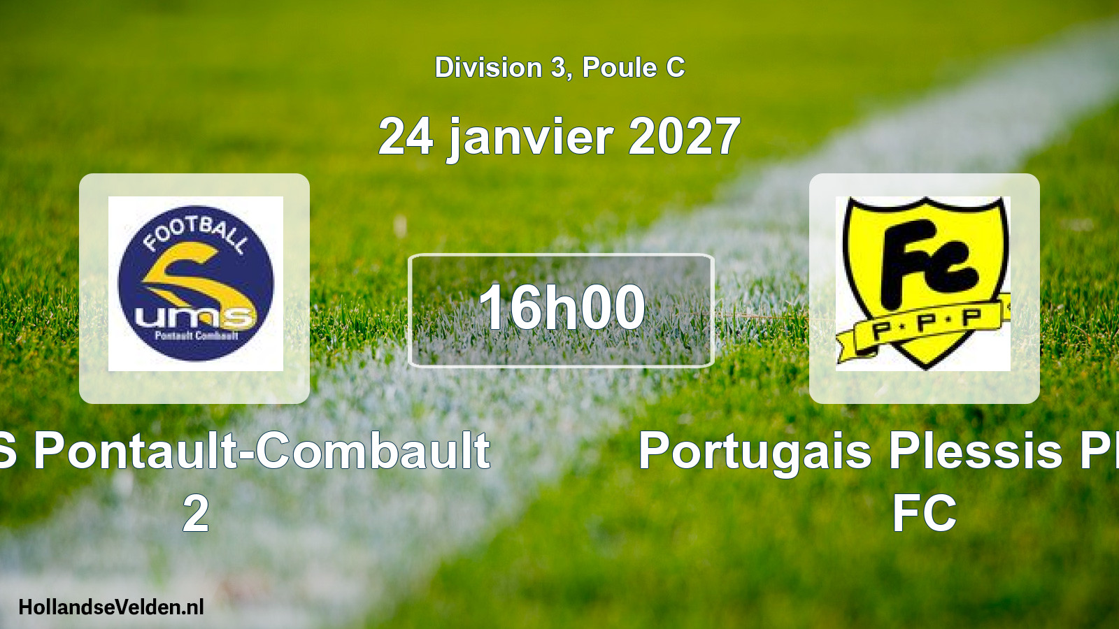Scheduled Match: UMS Pontault-Combault 2 - Portugais Plessis Placy FC (24 January 2027)
