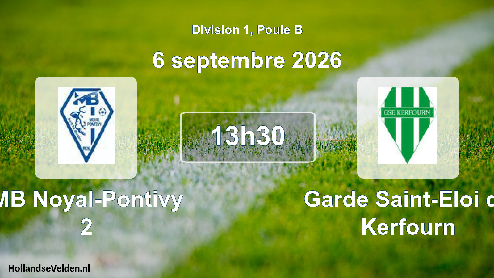 Scheduled Match: MB Noyal-Pontivy 2 - Garde Saint-Eloi de Kerfourn (6 September 2026)