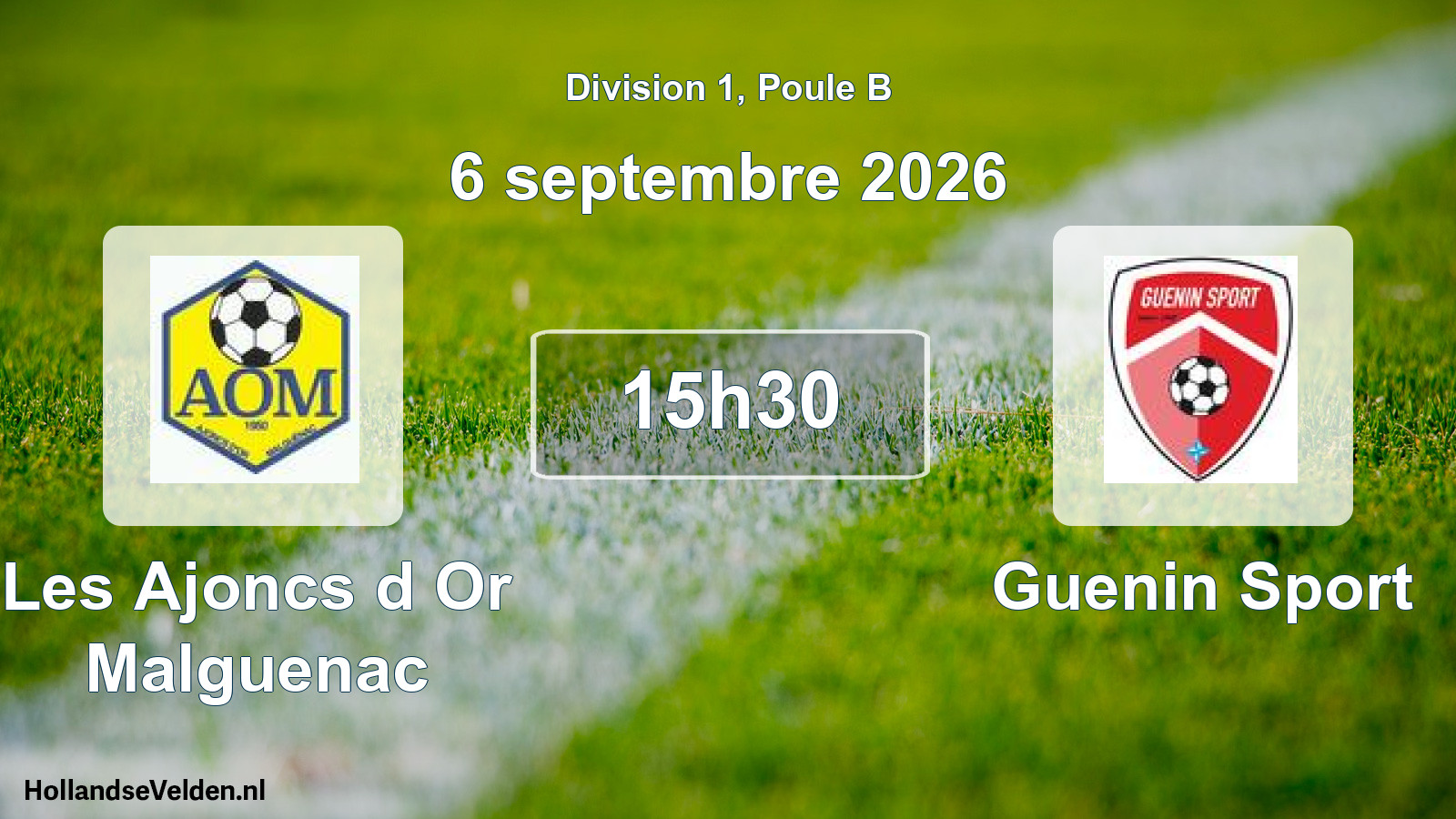 Scheduled Match: Les Ajoncs d Or Malguenac - Guenin Sport (6 September 2026)