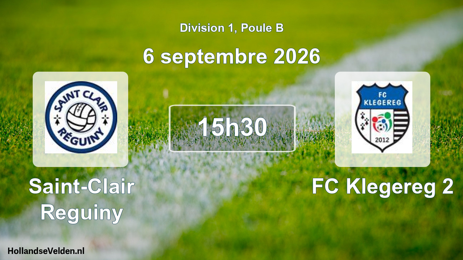 Scheduled Match: Saint-Clair Reguiny - FC Klegereg 2 (6 September 2026)