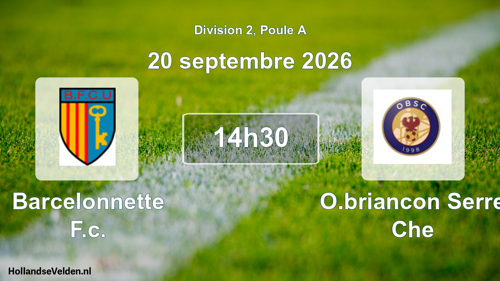 Match programmé: Barcelonnette F.c. - O.briancon Serre Che (20 septembre 2026)