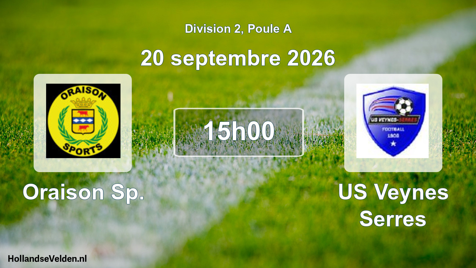 Scheduled Match: Oraison Sp. - US Veynes Serres (20 September 2026)