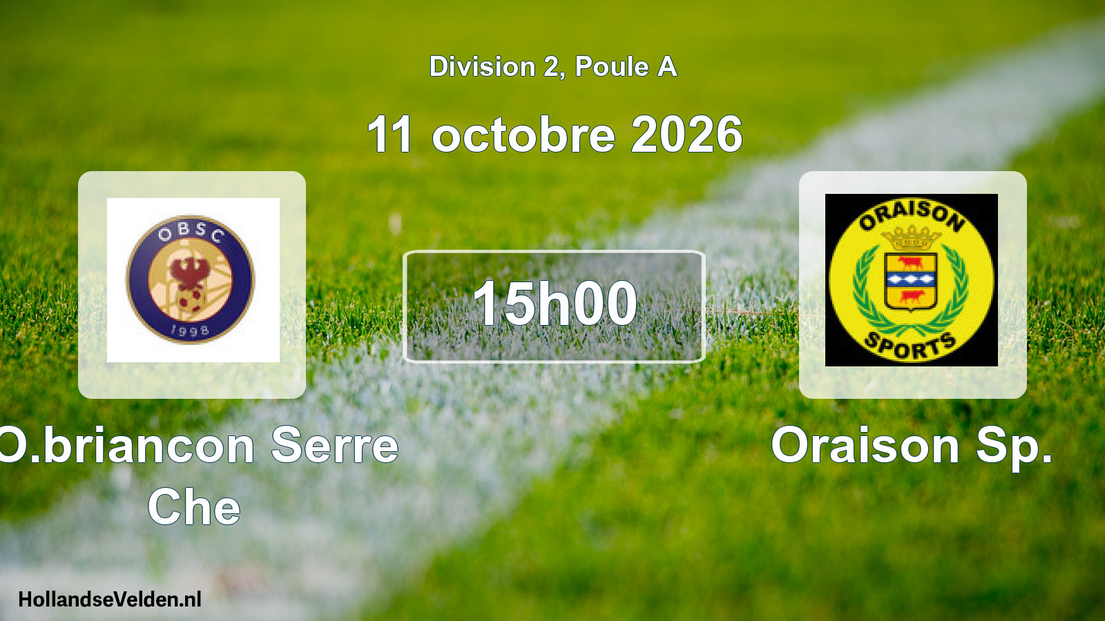 Match programmé: O.briancon Serre Che - Oraison Sp. (11 octobre 2026)