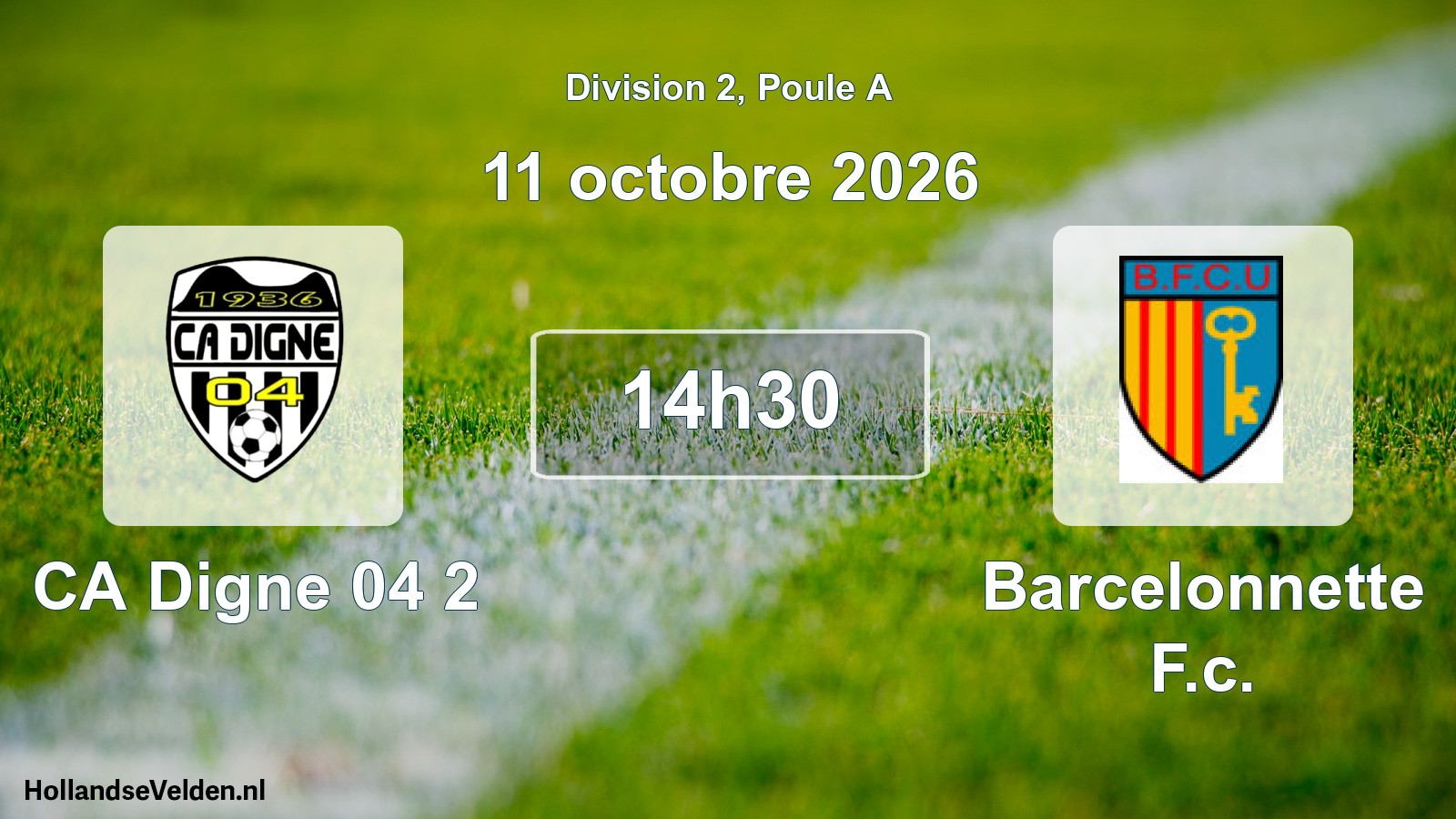 Geplande wedstrijd: CA Digne 04 2 - Barcelonnette F.c. (11 oktober 2026)