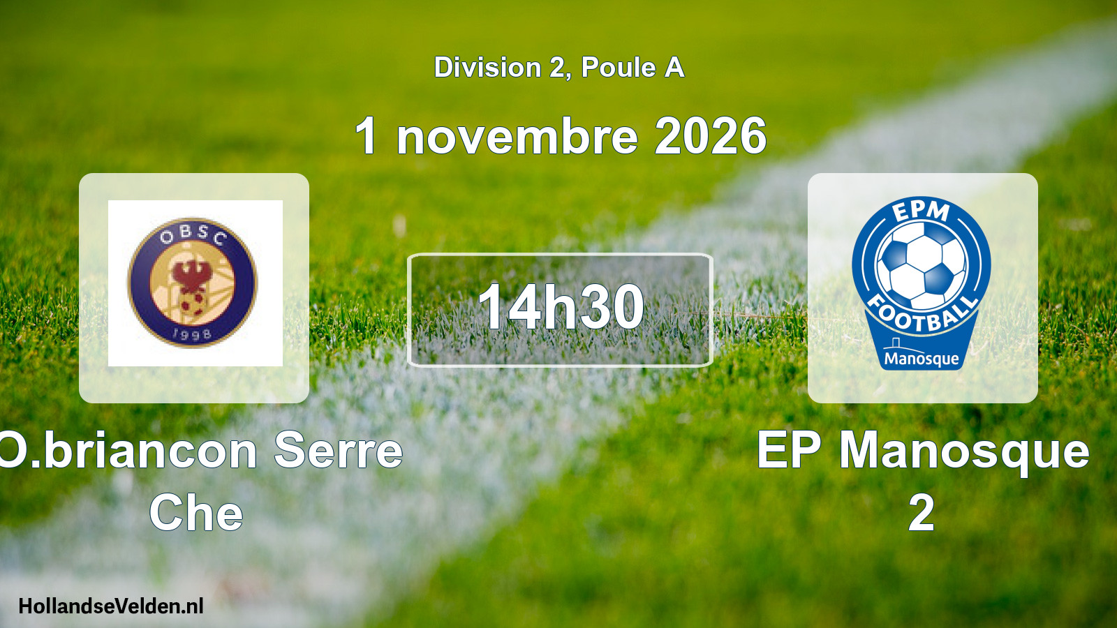 Match programmé: O.briancon Serre Che - EP Manosque 2 (1 novembre 2026)