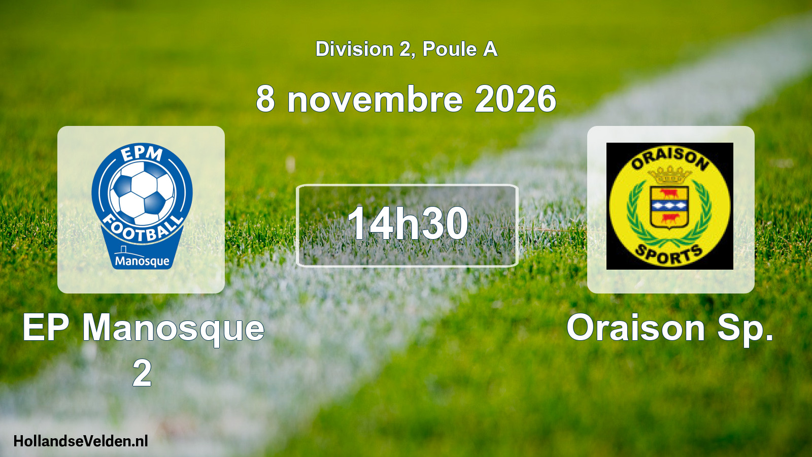 Geplande wedstrijd: EP Manosque 2 - Oraison Sp. (8 november 2026)