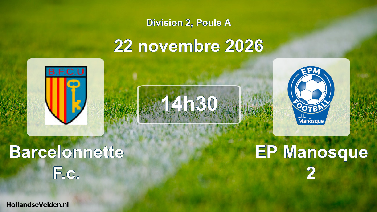 Match programmé: Barcelonnette F.c. - EP Manosque 2 (22 novembre 2026)