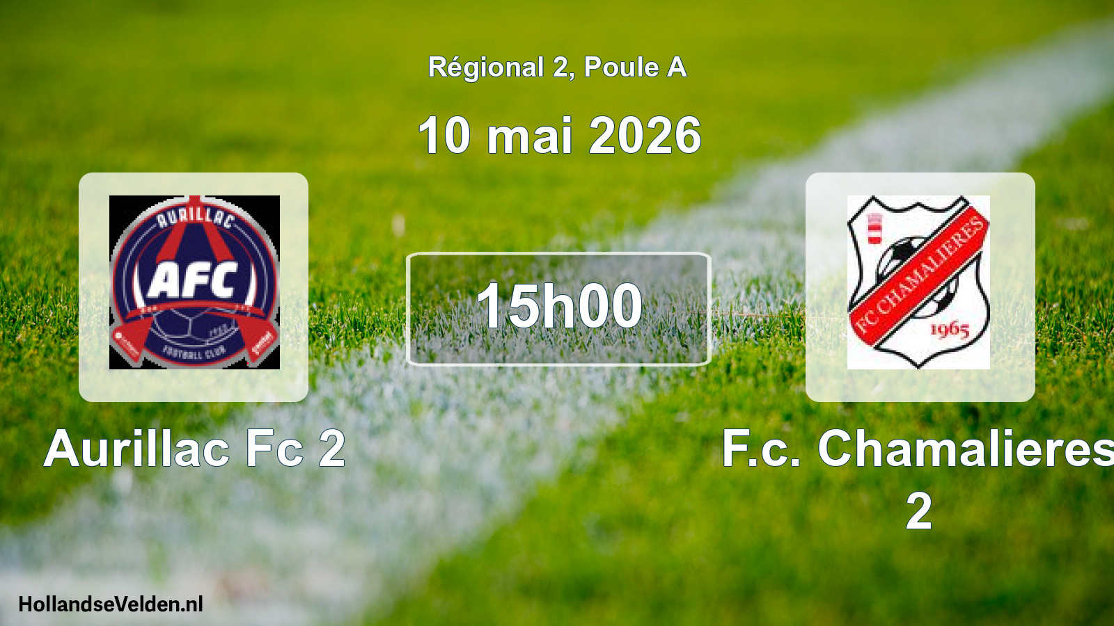Geplande wedstrijd: Aurillac Fc 2 - F.c. Chamalieres 2 (10 mei 2026)