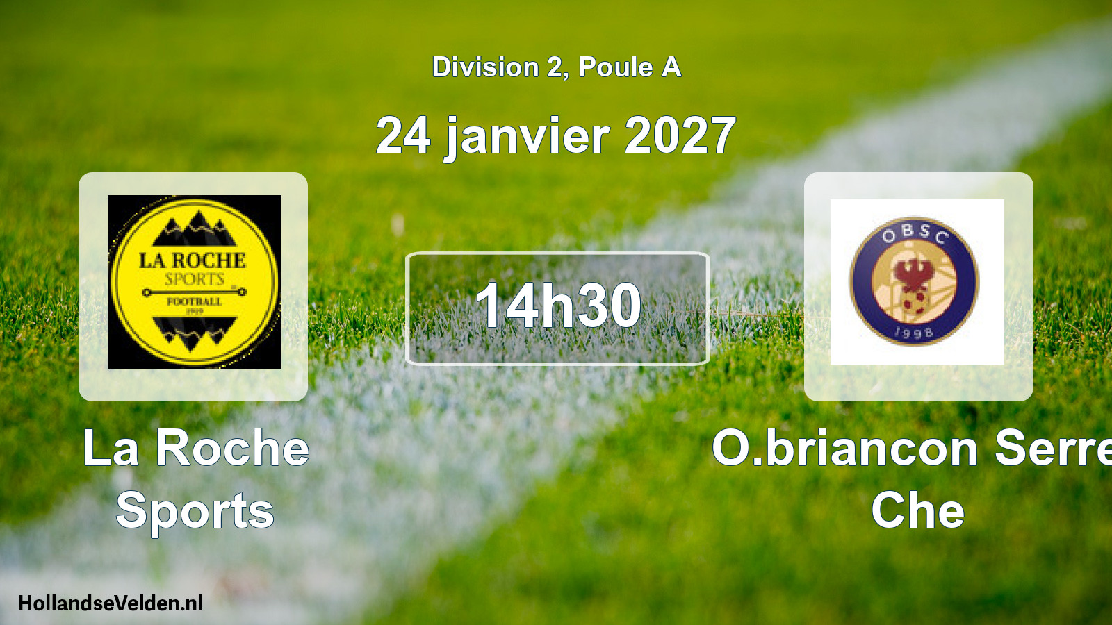 Match programmé: La Roche Sports - O.briancon Serre Che (24 janvier 2027)