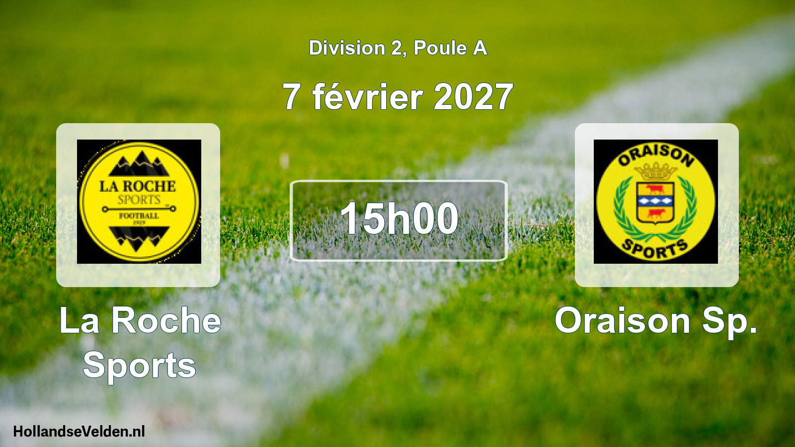 Match programmé: La Roche Sports - Oraison Sp. (7 février 2027)