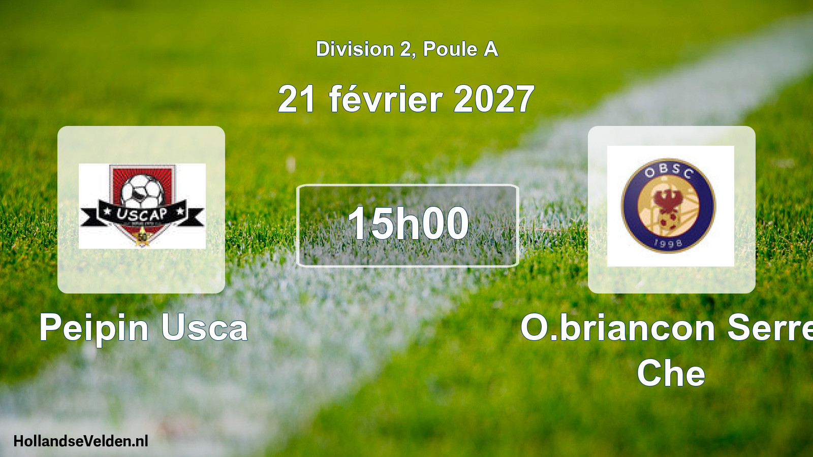 Geplande wedstrijd: Peipin Usca - O.briancon Serre Che (21 februari 2027)