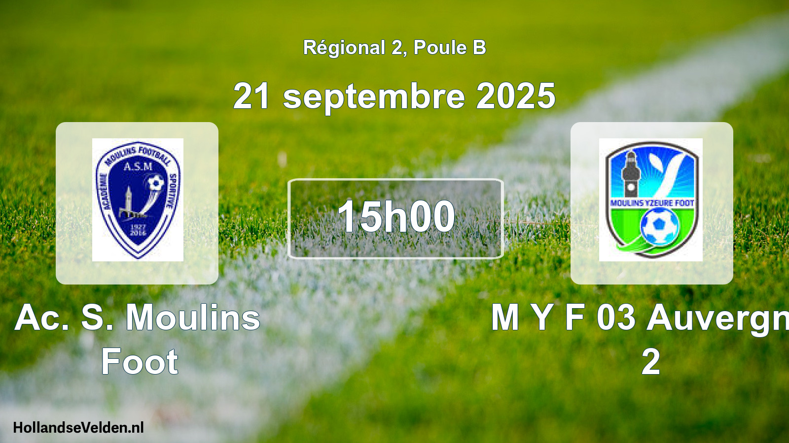 Geplande wedstrijd: Ac. S. Moulins Foot - M Y F 03 Auvergne 2 (21 september 2025)