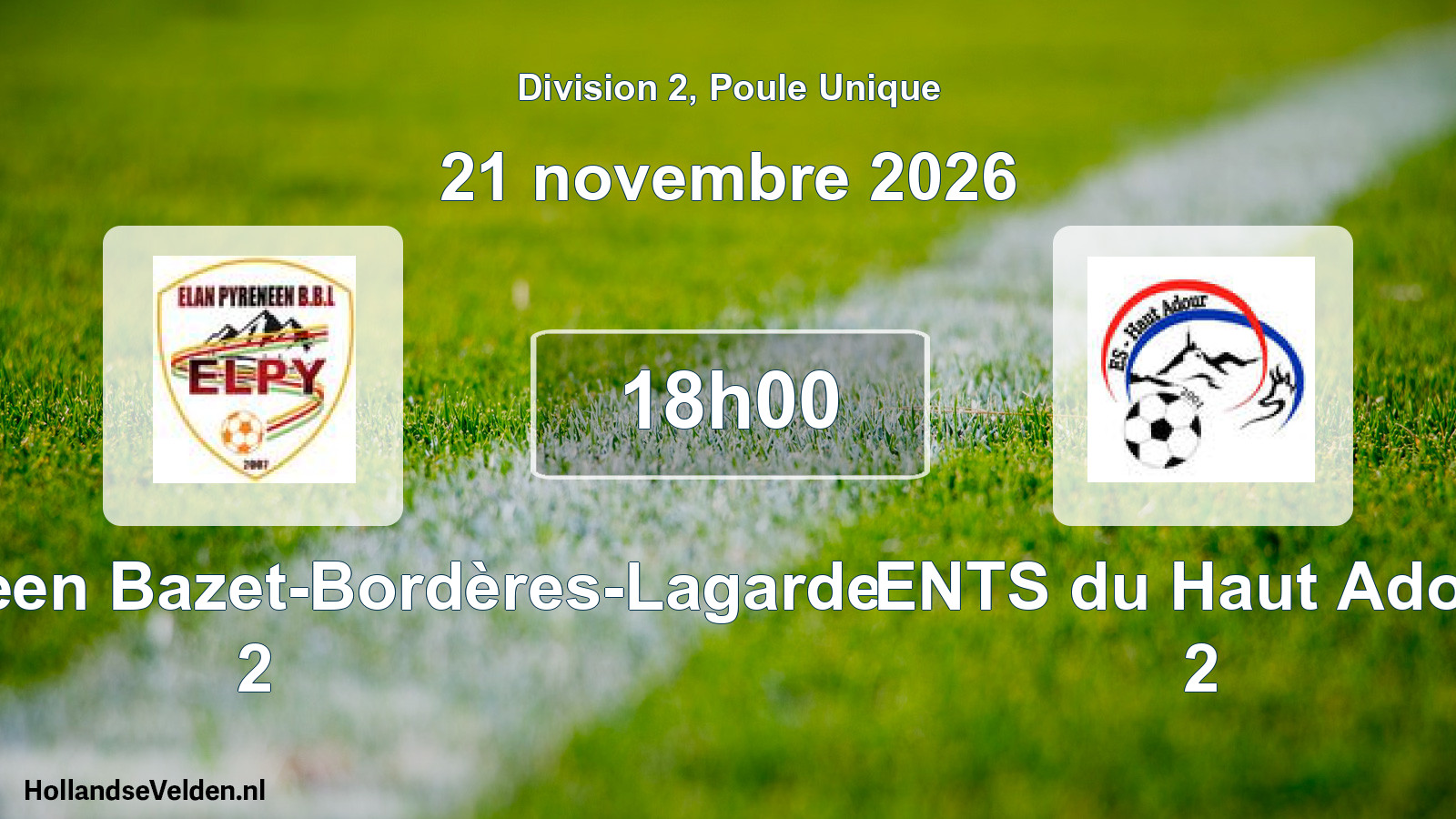 Scheduled Match: Elan Pyreneen Bazet-Bordères-Lagarde 2 - ENTS du Haut Adour 2 (21 November 2026)
