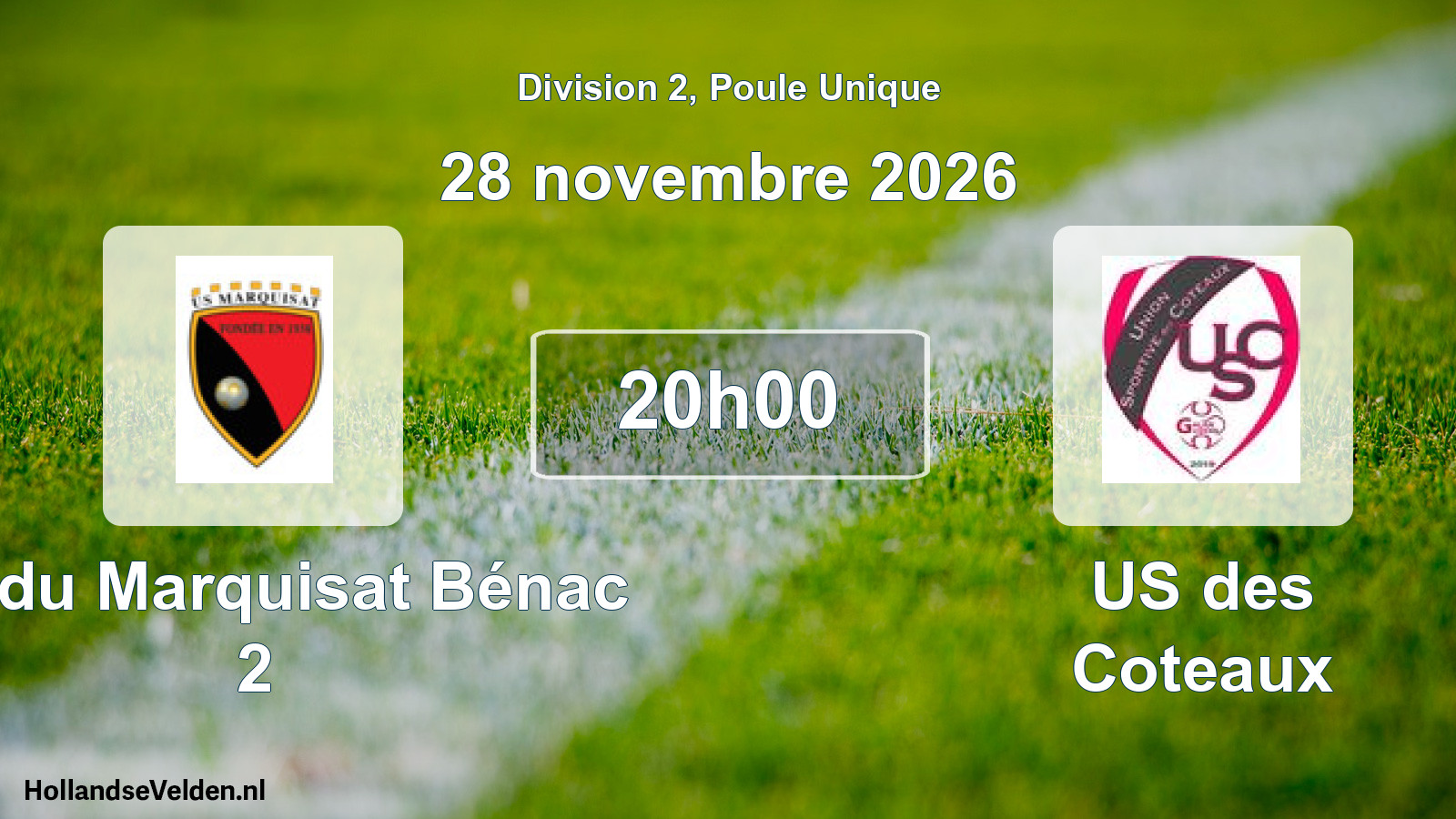 Scheduled Match: US du Marquisat Bénac 2 - US des Coteaux (28 November 2026)