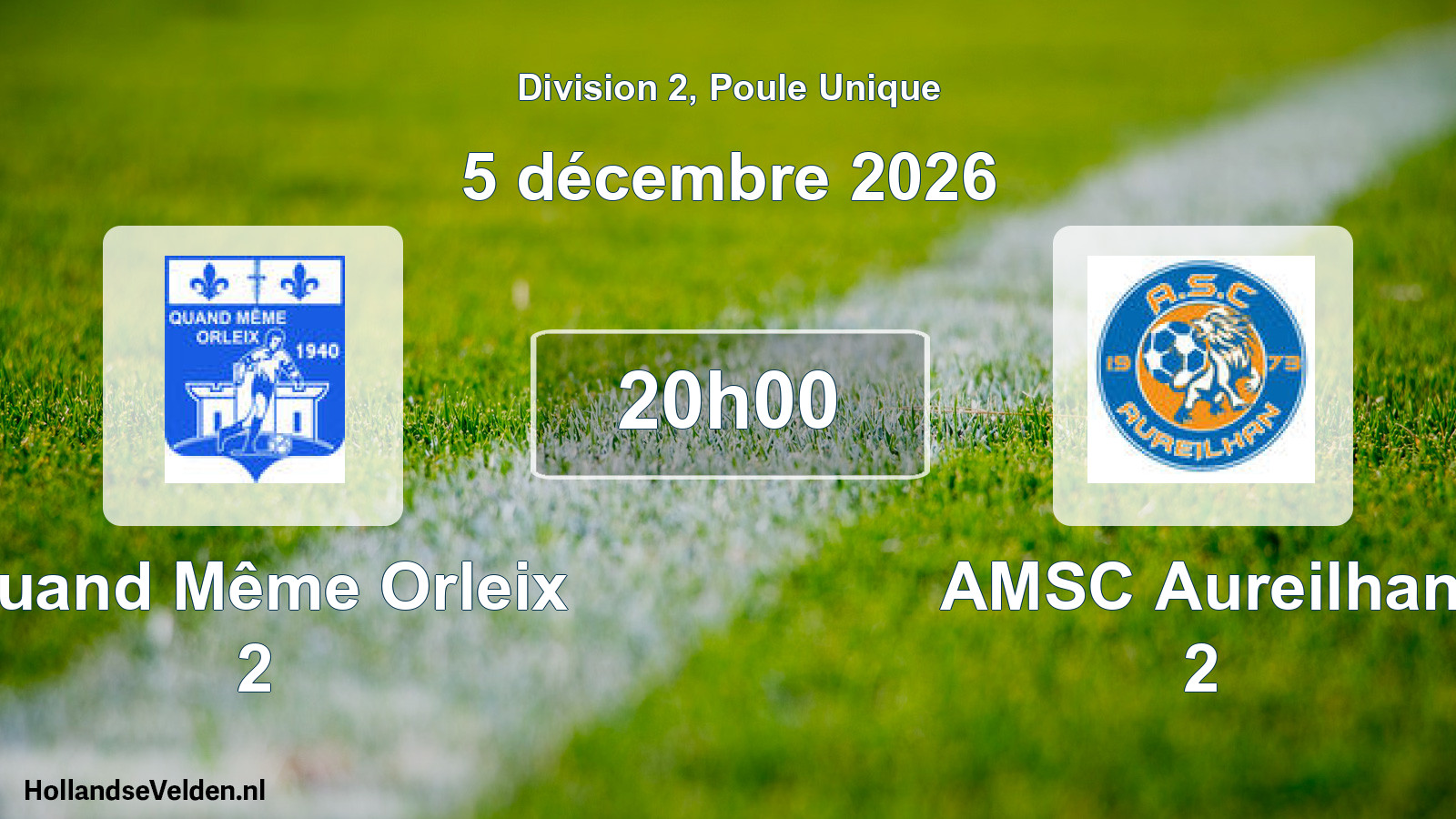 Scheduled Match: Quand Même Orleix 2 - AMSC Aureilhan 2 (5 December 2026)