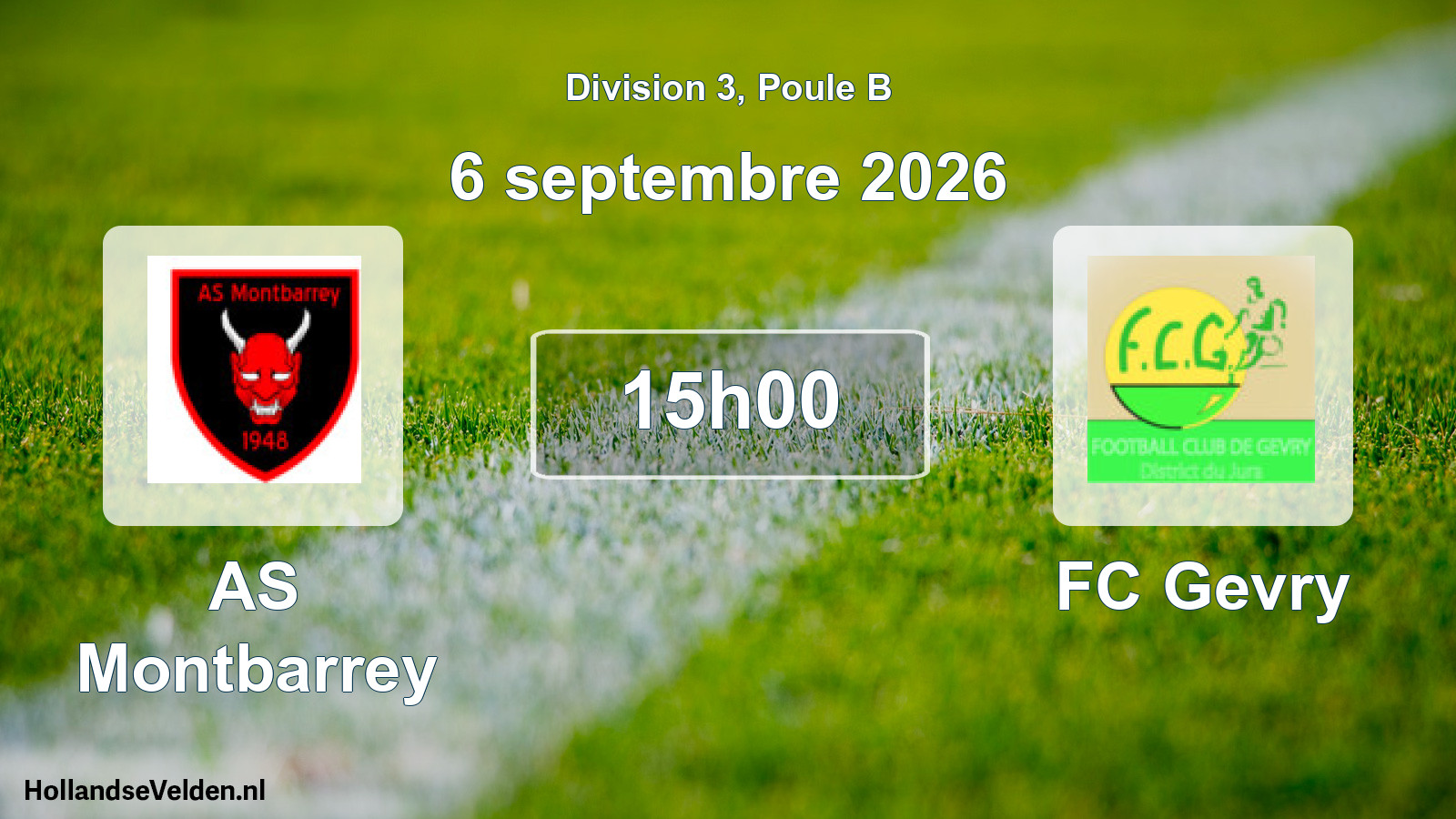 Geplande wedstrijd: AS Montbarrey - FC Gevry (6 september 2026)