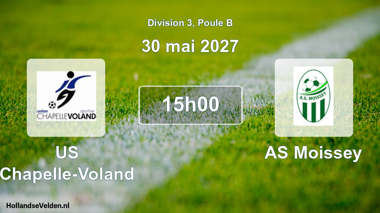 Scheduled Match: US Chapelle-Voland - AS Moissey (30 May 2027)