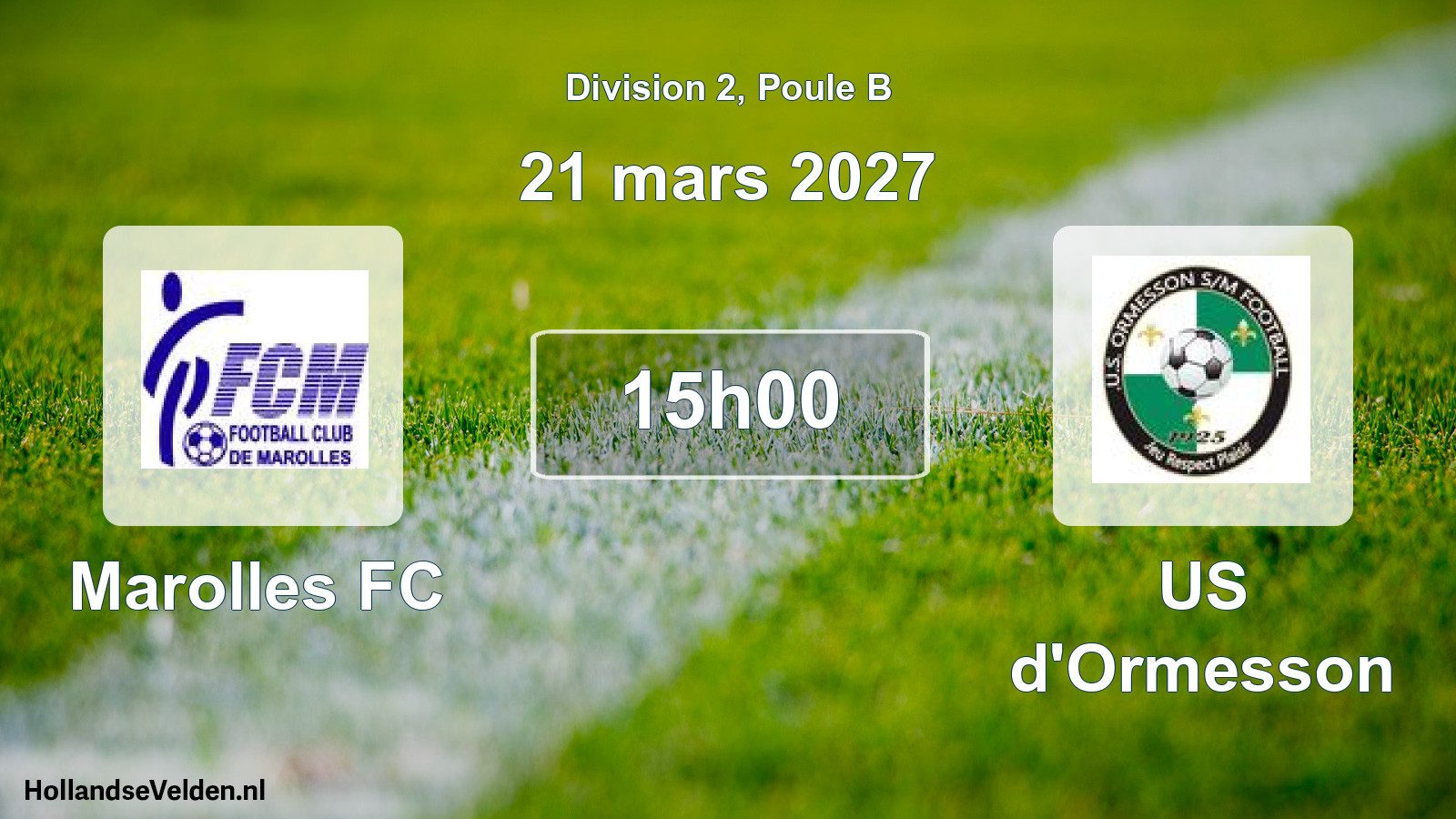 Scheduled Match: Marolles FC - US d'Ormesson (21 March 2027)