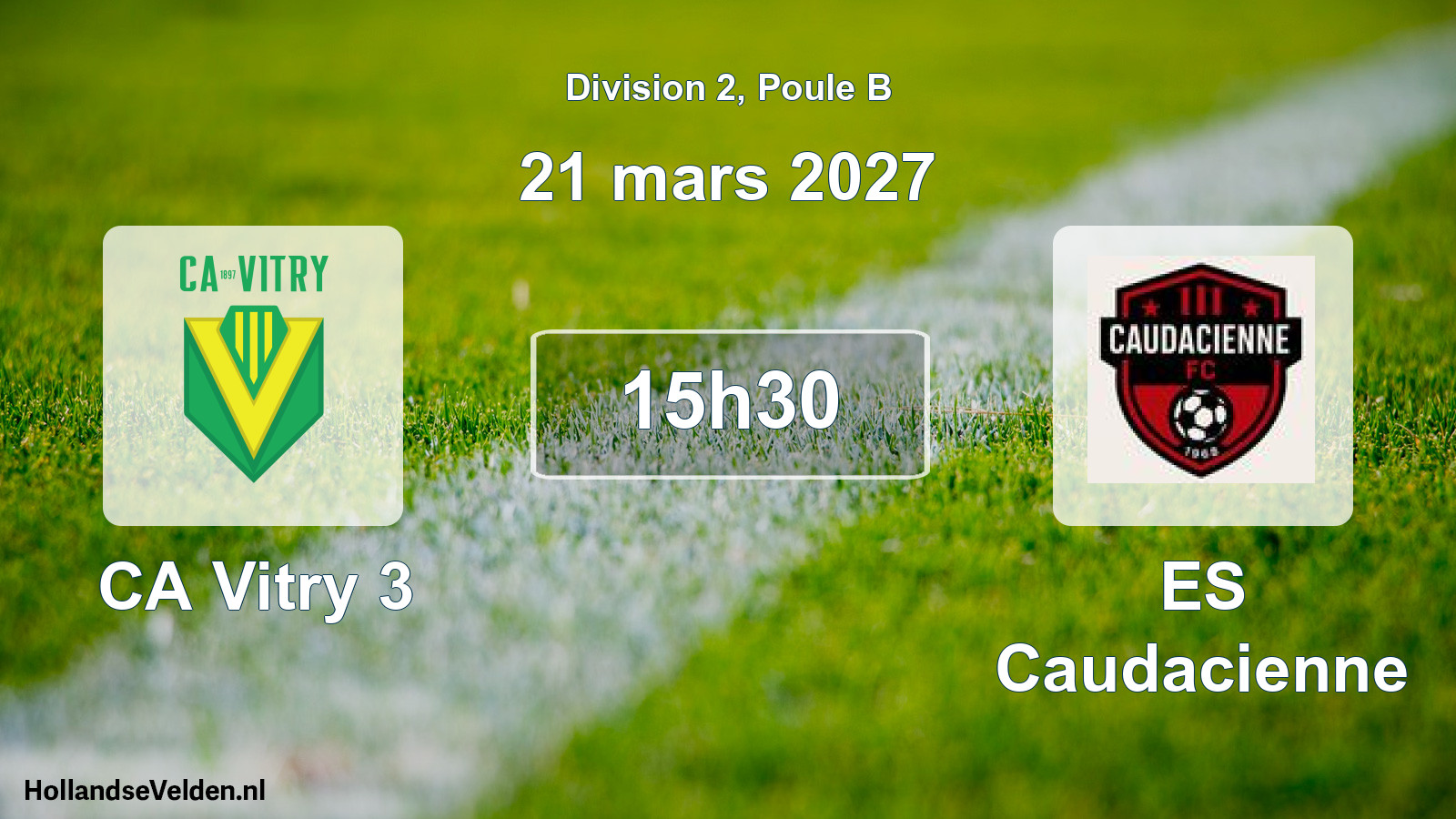 Scheduled Match: CA Vitry 3 - ES Caudacienne (21 March 2027)