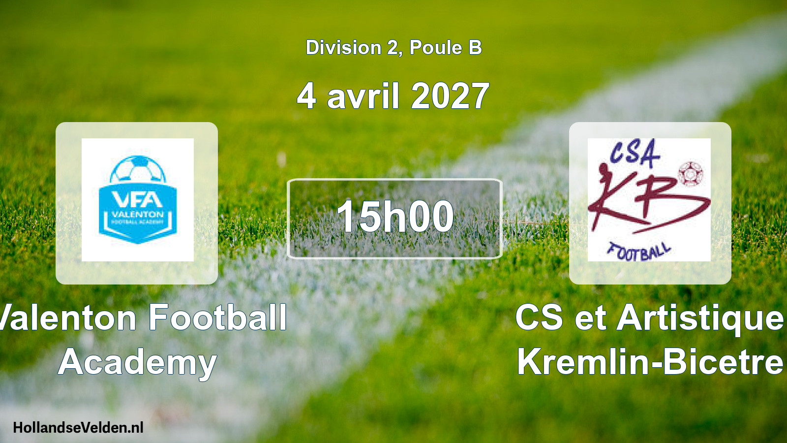 Scheduled Match: Valenton Football Academy - CS et Artistique Kremlin-Bicetre (4 April 2027)