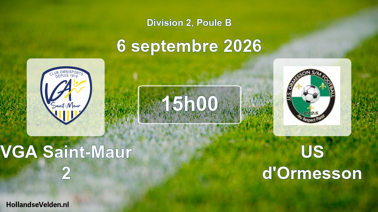 Geplande wedstrijd: VGA Saint-Maur 2 - US d'Ormesson (6 september 2026)