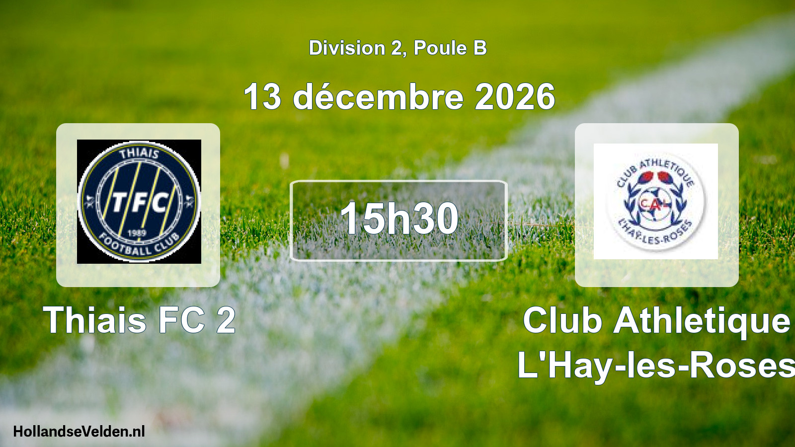 Scheduled Match: Thiais FC 2 - Club Athletique L'Hay-les-Roses (13 December 2026)