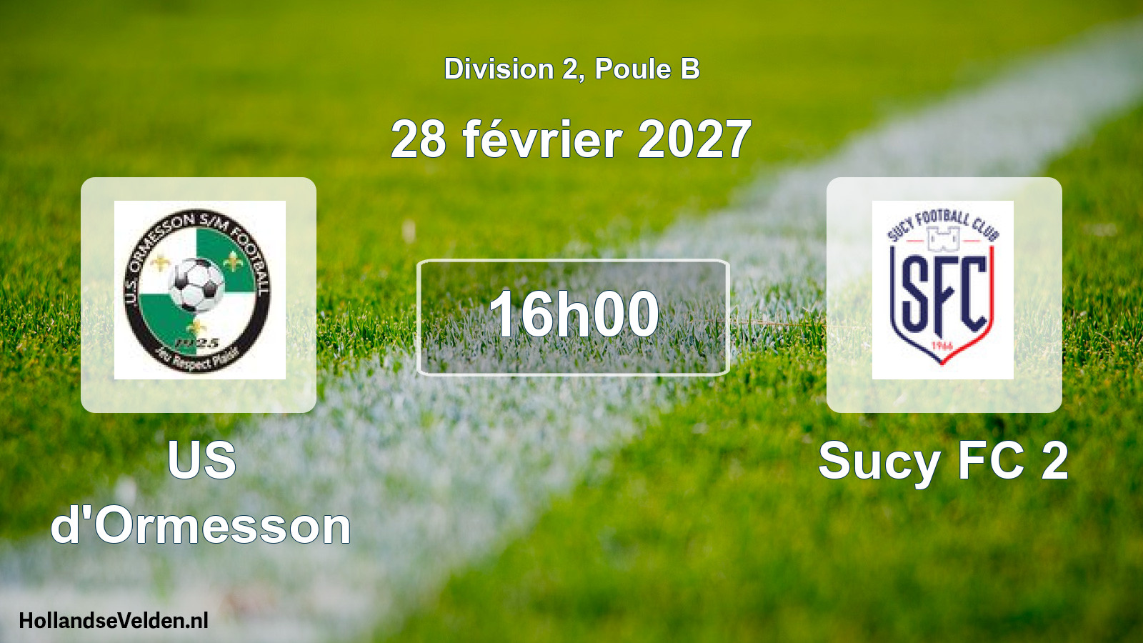 Scheduled Match: US d'Ormesson - Sucy FC 2 (28 February 2027)