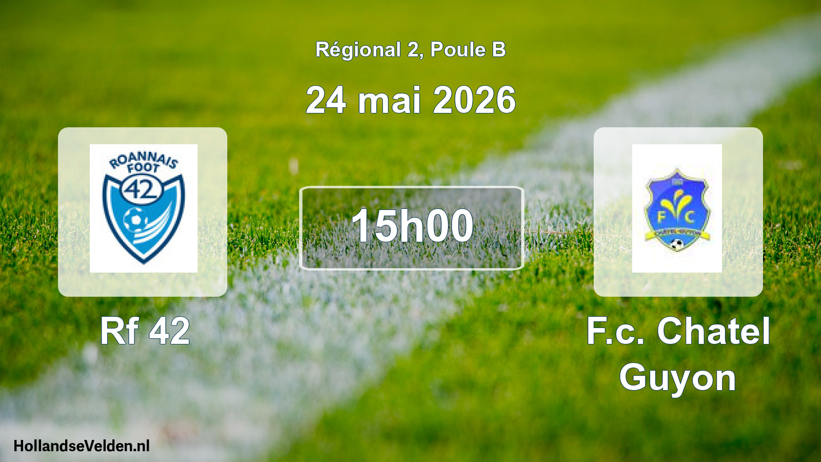 Geplande wedstrijd: Rf 42 - F.c. Chatel Guyon (24 mai 2026)
