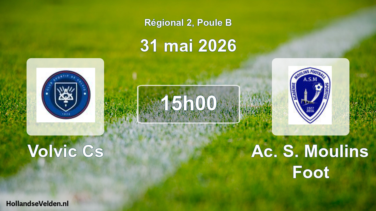 Geplande wedstrijd: Volvic Cs - Ac. S. Moulins Foot (31 mei 2026)