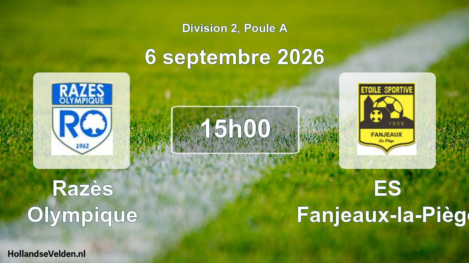 Match programmé: Razès Olympique - ES Fanjeaux-la-Piège (6 septembre 2026)