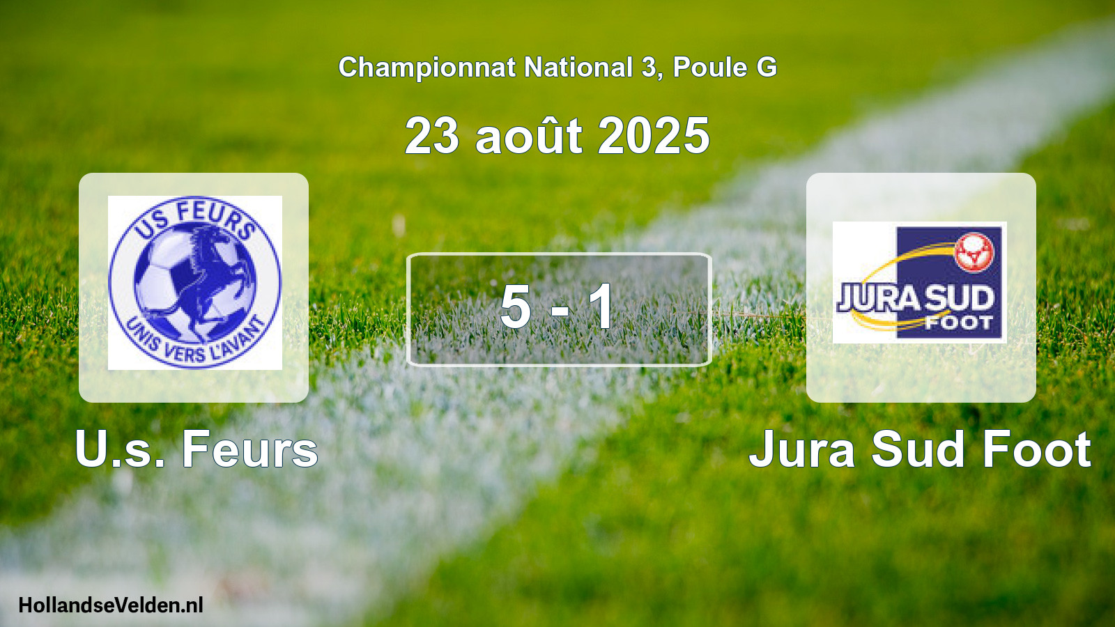 Gespeelde wedstrijd: U.s. Feurs - Jura Sud Foot 5 - 1 (23 augustus 2025)