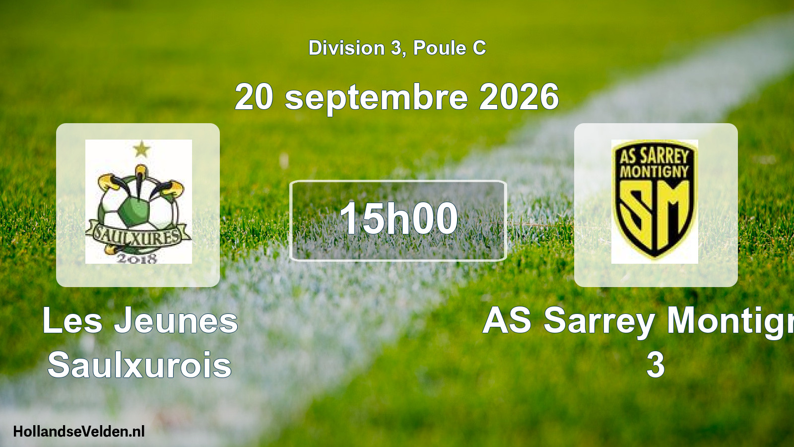 Scheduled Match: Les Jeunes Saulxurois - AS Sarrey Montigny 3 (20 September 2026)