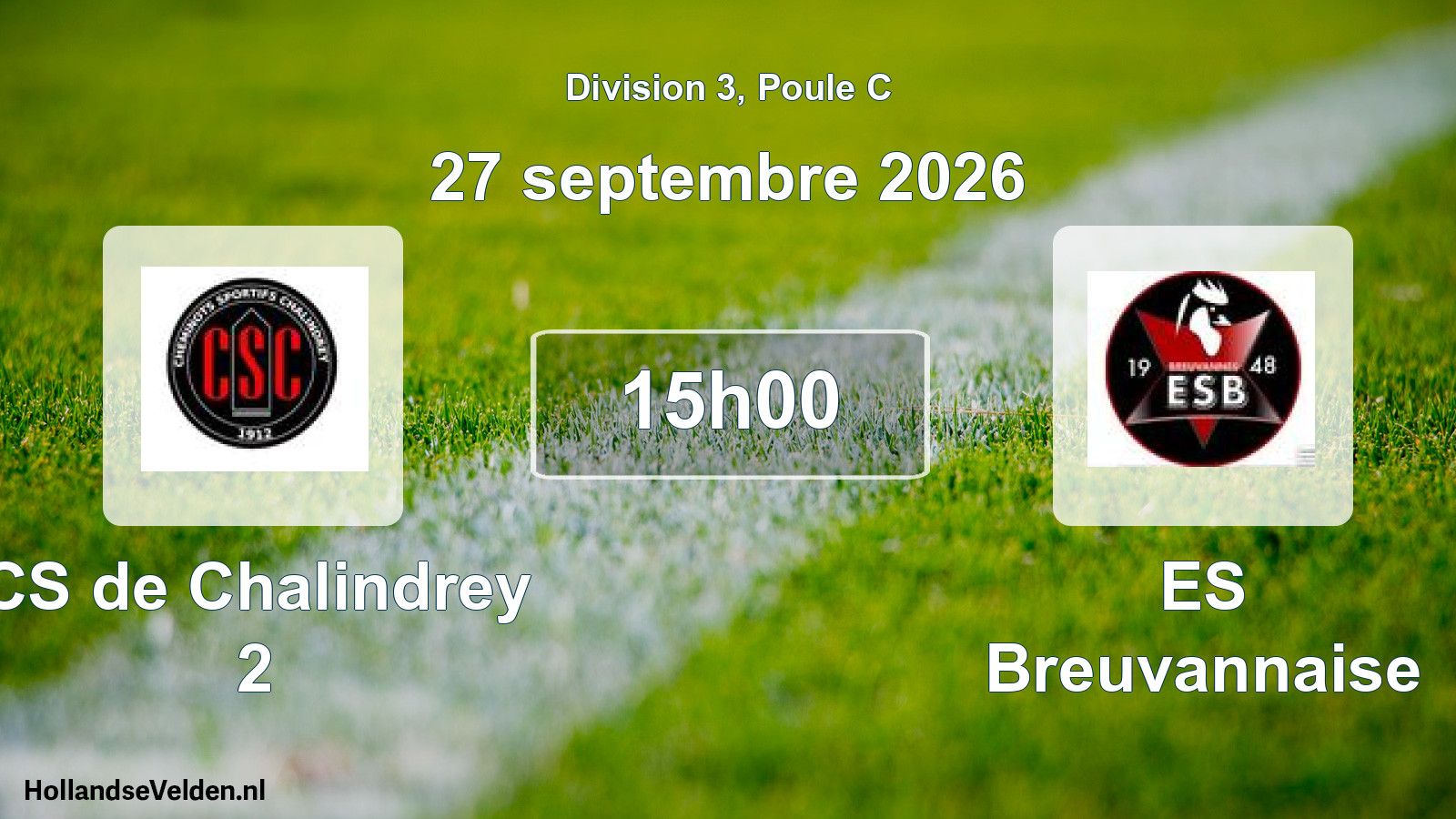 Scheduled Match: CS de Chalindrey 2 - ES Breuvannaise (27 September 2026)
