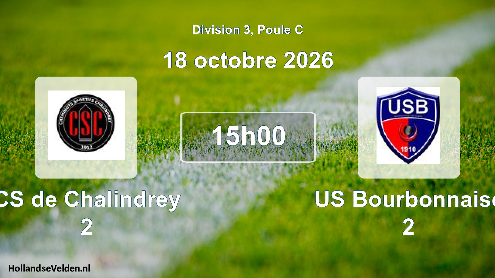 Scheduled Match: CS de Chalindrey 2 - US Bourbonnaise 2 (18 October 2026)