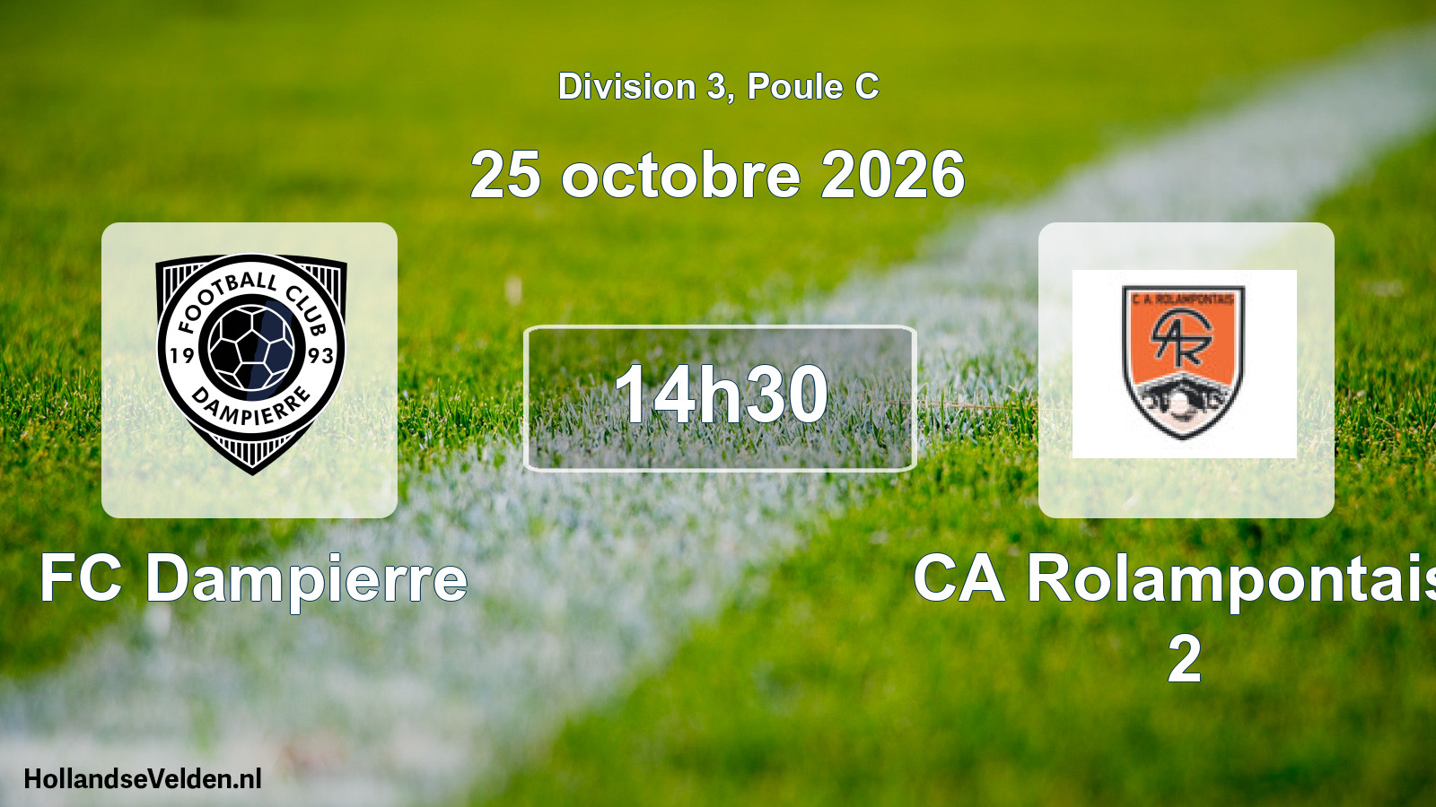 Scheduled Match: FC Dampierre - CA Rolampontais 2 (25 October 2026)