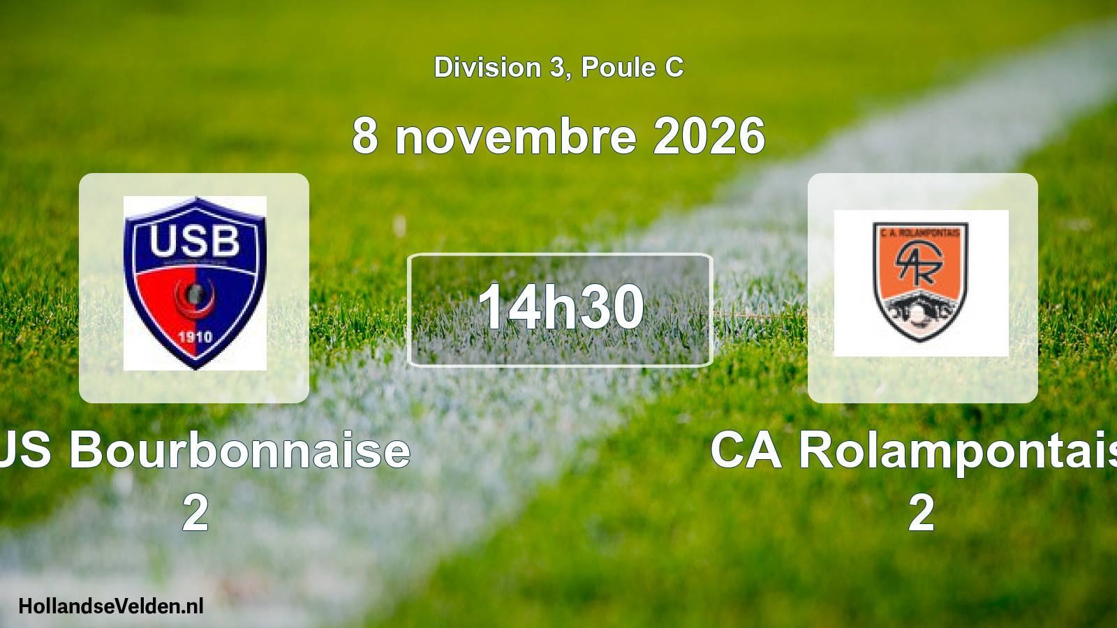 Scheduled Match: US Bourbonnaise 2 - CA Rolampontais 2 (8 November 2026)