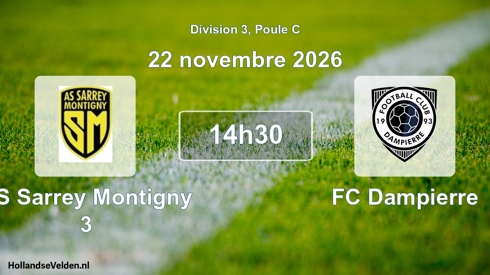 Scheduled Match: AS Sarrey Montigny 3 - FC Dampierre (22 November 2026)