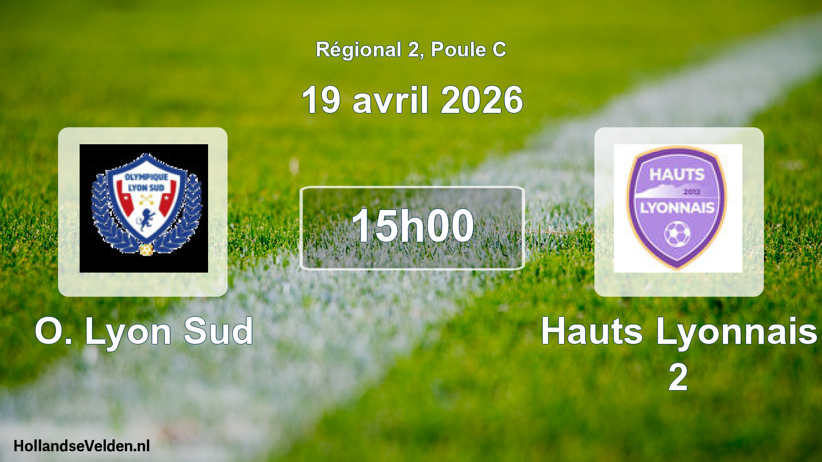 Geplande wedstrijd: O. Lyon Sud - Hauts Lyonnais 2 (19 avril 2026)