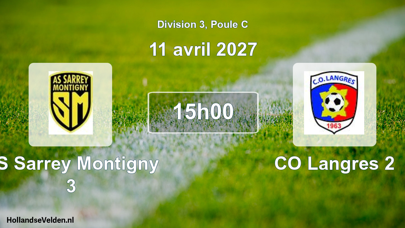 Scheduled Match: AS Sarrey Montigny 3 - CO Langres 2 (11 April 2027)