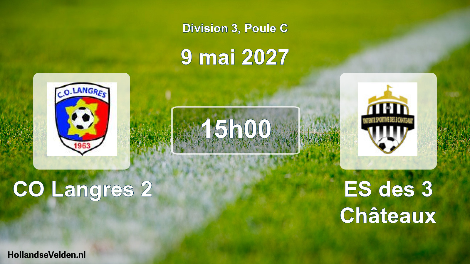 Scheduled Match: CO Langres 2 - ES des 3 Châteaux (9 May 2027)
