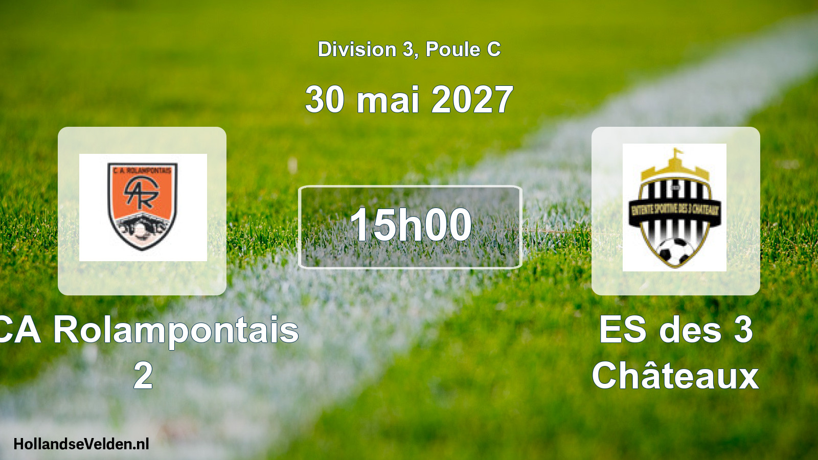 Scheduled Match: CA Rolampontais 2 - ES des 3 Châteaux (30 May 2027)