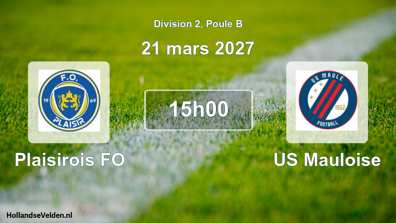 Scheduled Match: Plaisirois FO - US Mauloise (21 March 2027)