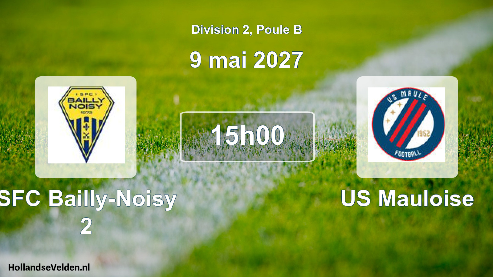 Geplande wedstrijd: SFC Bailly-Noisy 2 - US Mauloise (9 mei 2027)