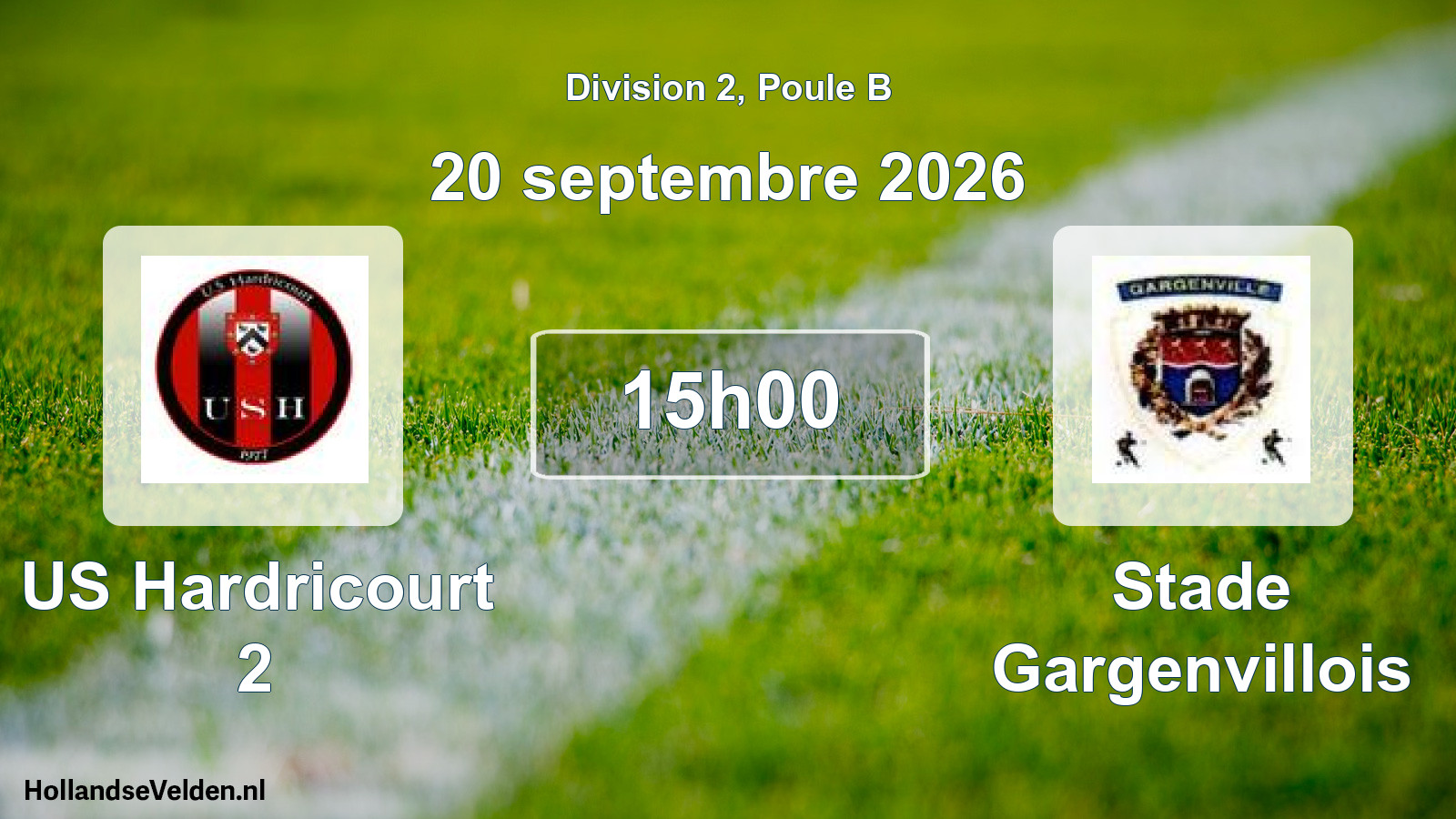 Scheduled Match: US Hardricourt 2 - Stade Gargenvillois (20 September 2026)