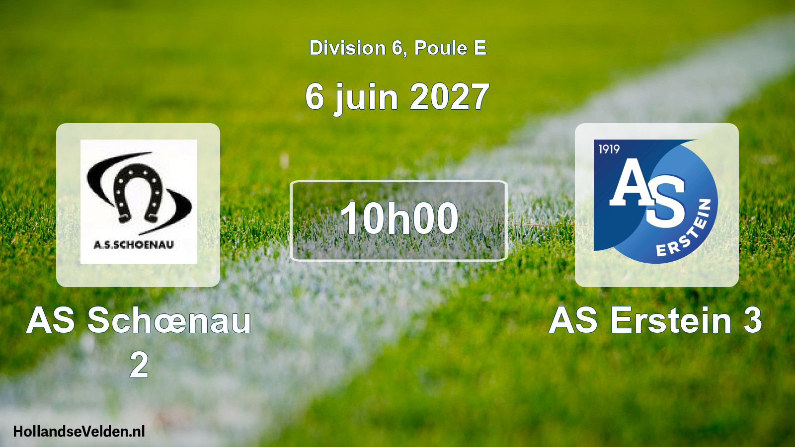 Scheduled Match: AS Schœnau 2 - AS Erstein 3 (6 June 2027)